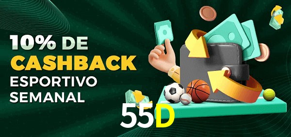 10% de bônus de cashback na 55D